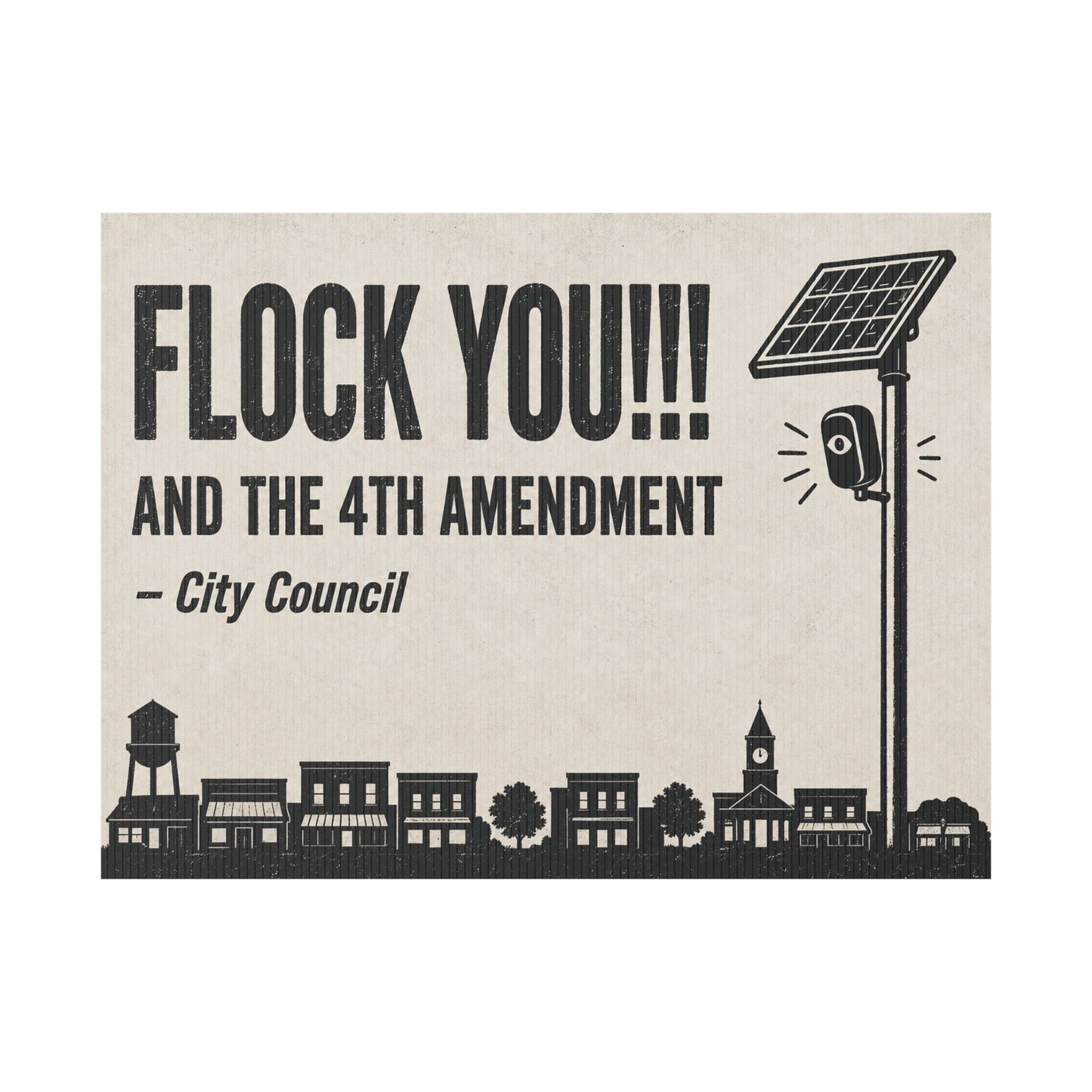 Anti Flock Camera Yard Sign 24x18 | FLOCK YOU and the 4th Amendment | Vintage Small Town Anti ALPR Protest Sign w Stake
