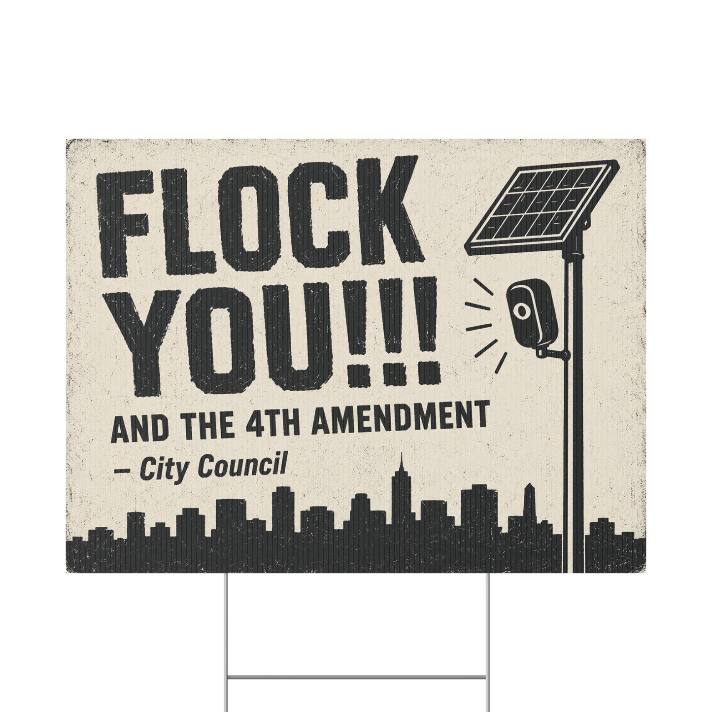 Anti Flock Camera Yard Sign 24x18 | FLOCK YOU and the 4th Amendment | Vintage City Skyline Anti ALPR Protest Sign w Stake