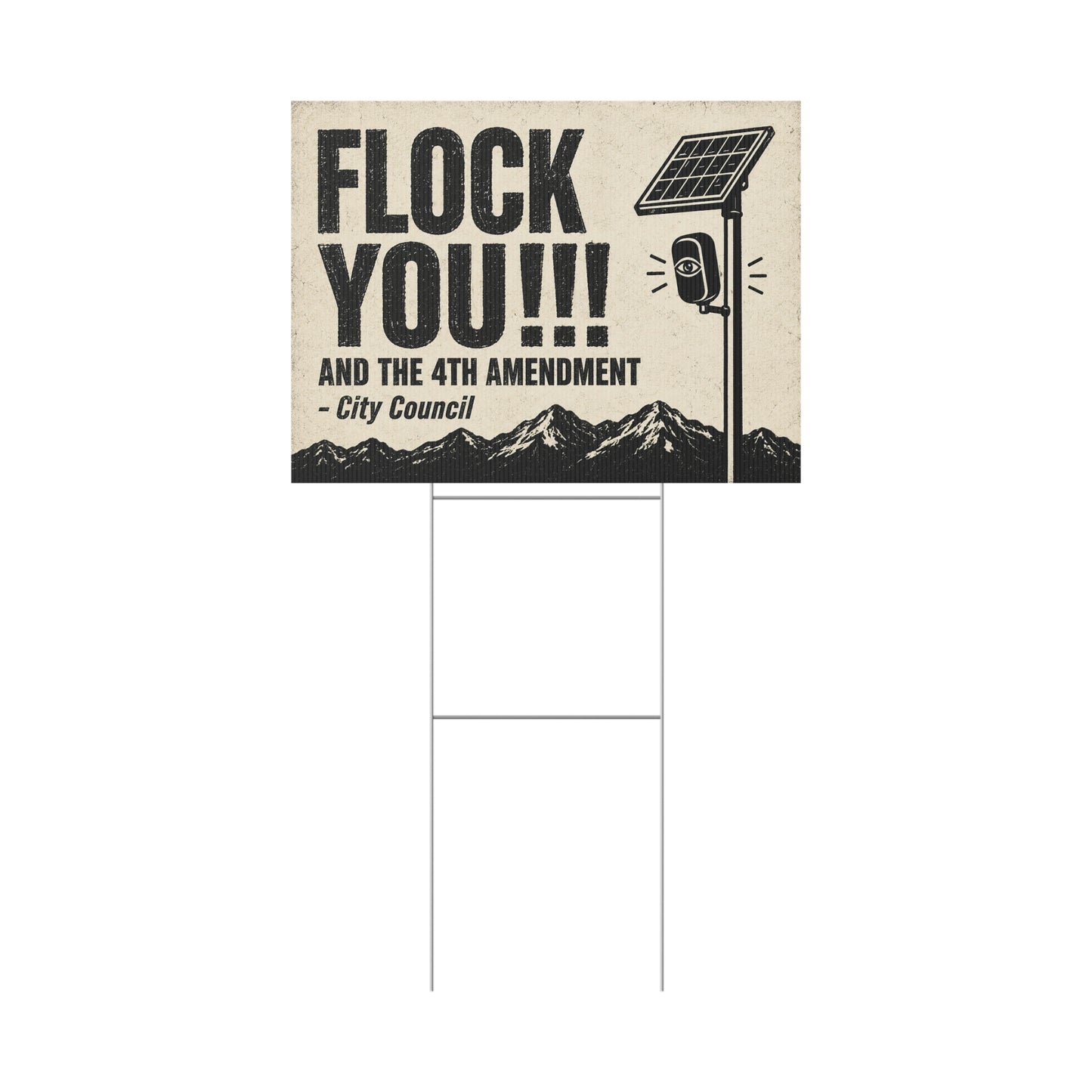 Anti Flock Camera Yard Sign 24x18 | FLOCK YOU and the 4th Amendment | Vintage Mountain Range Anti ALPR Protest Sign w Stake