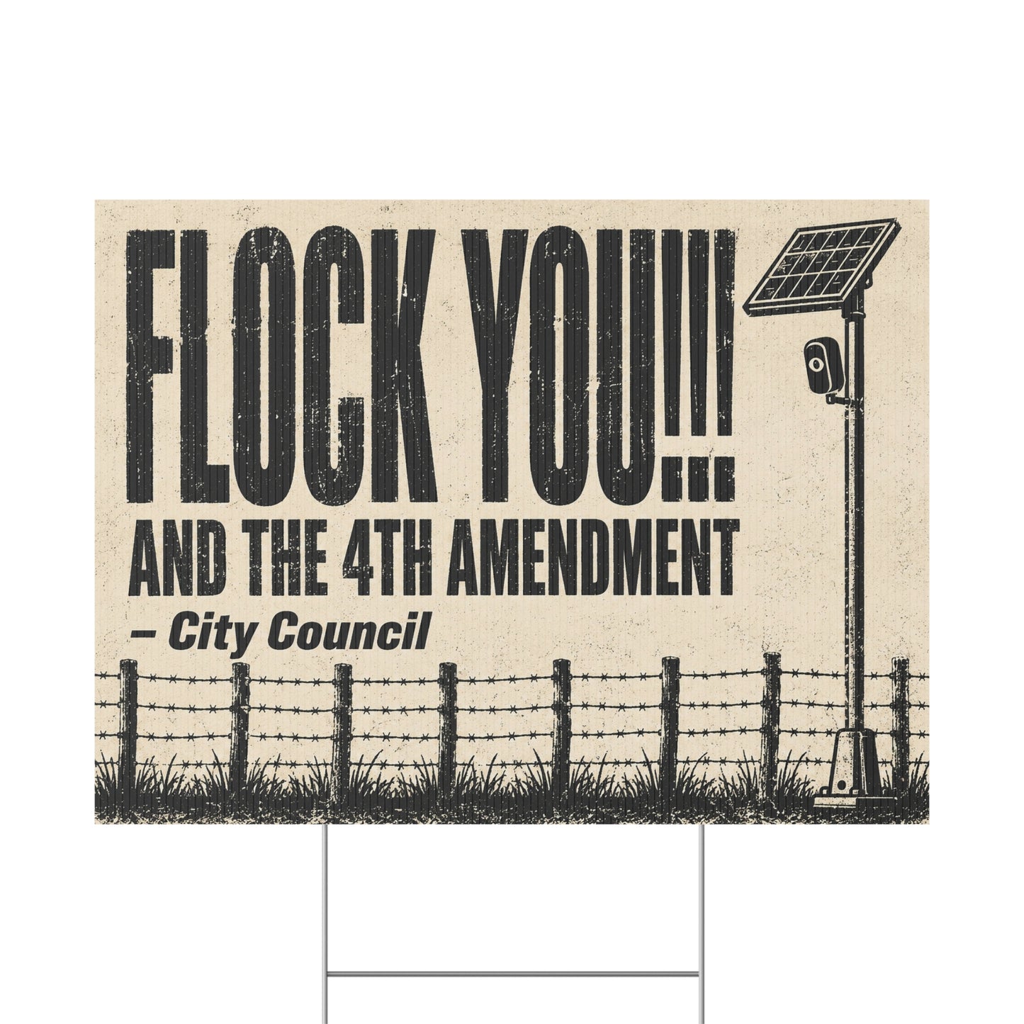 Anti Flock Camera Yard Sign 24x18 | FLOCK YOU and the 4th Amendment | Vintage Barbed Wire Fence Anti ALPR Protest Sign w Stake