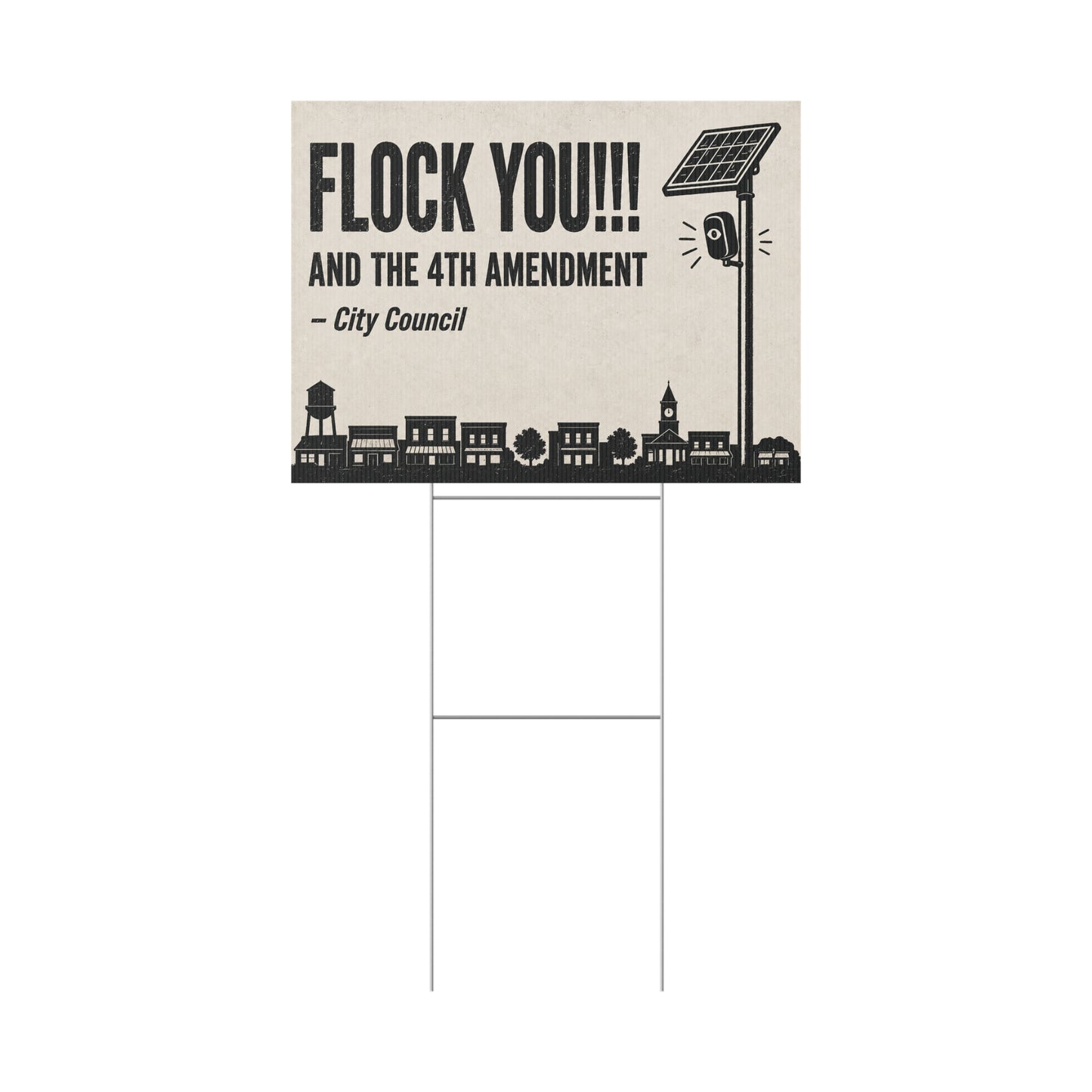 Anti Flock Camera Yard Sign 24x18 | FLOCK YOU and the 4th Amendment | Vintage Small Town Anti ALPR Protest Sign w Stake