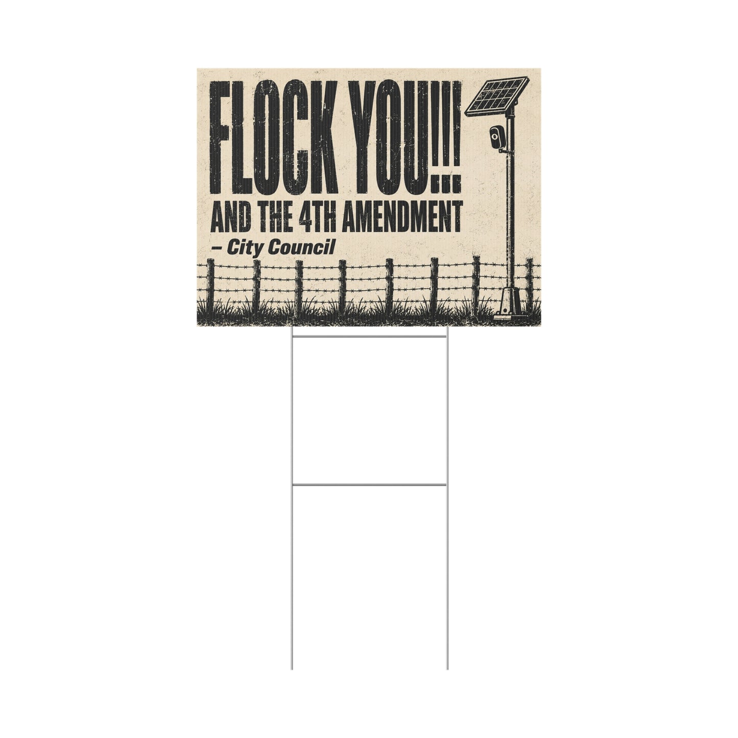 Anti Flock Camera Yard Sign 24x18 | FLOCK YOU and the 4th Amendment | Vintage Barbed Wire Fence Anti ALPR Protest Sign w Stake