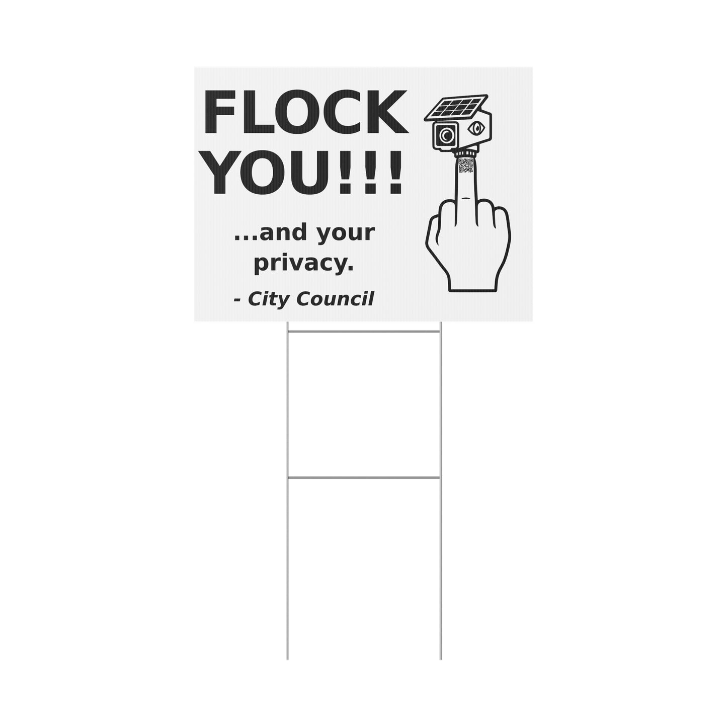 Anti Flock Camera Yard Sign 24x18 | FLOCK YOU and Your Privacy | Anti ALPR License Plate Reader Surveillance Protest Sign w Stake