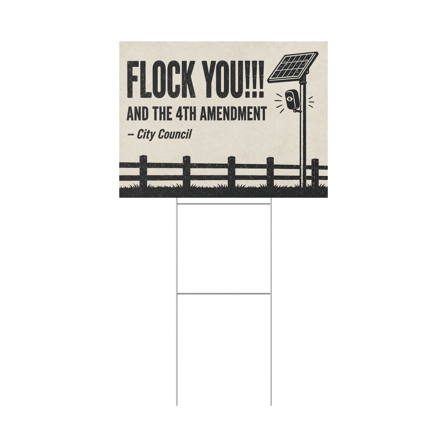 Anti Flock Camera Yard Sign 24x18 | FLOCK YOU and the 4th Amendment | Vintage Ranch Fence Anti ALPR Protest Sign w Stake