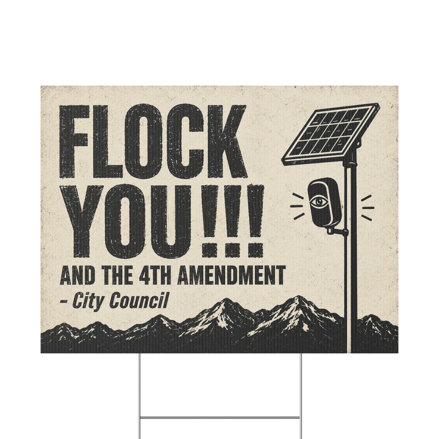 Anti Flock Camera Yard Sign 24x18 | FLOCK YOU and the 4th Amendment | Vintage Mountain Range Anti ALPR Protest Sign w Stake