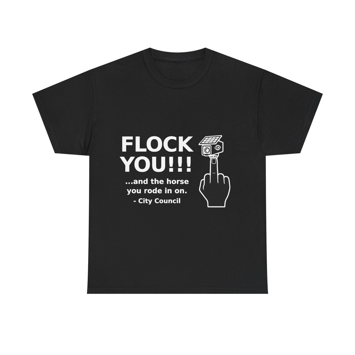 Funny Anti Surveillance Shirt | FLOCK YOU and the Horse You Rode In On | Anti Flock Camera ALPR Privacy Protest Tee, Unisex Soft