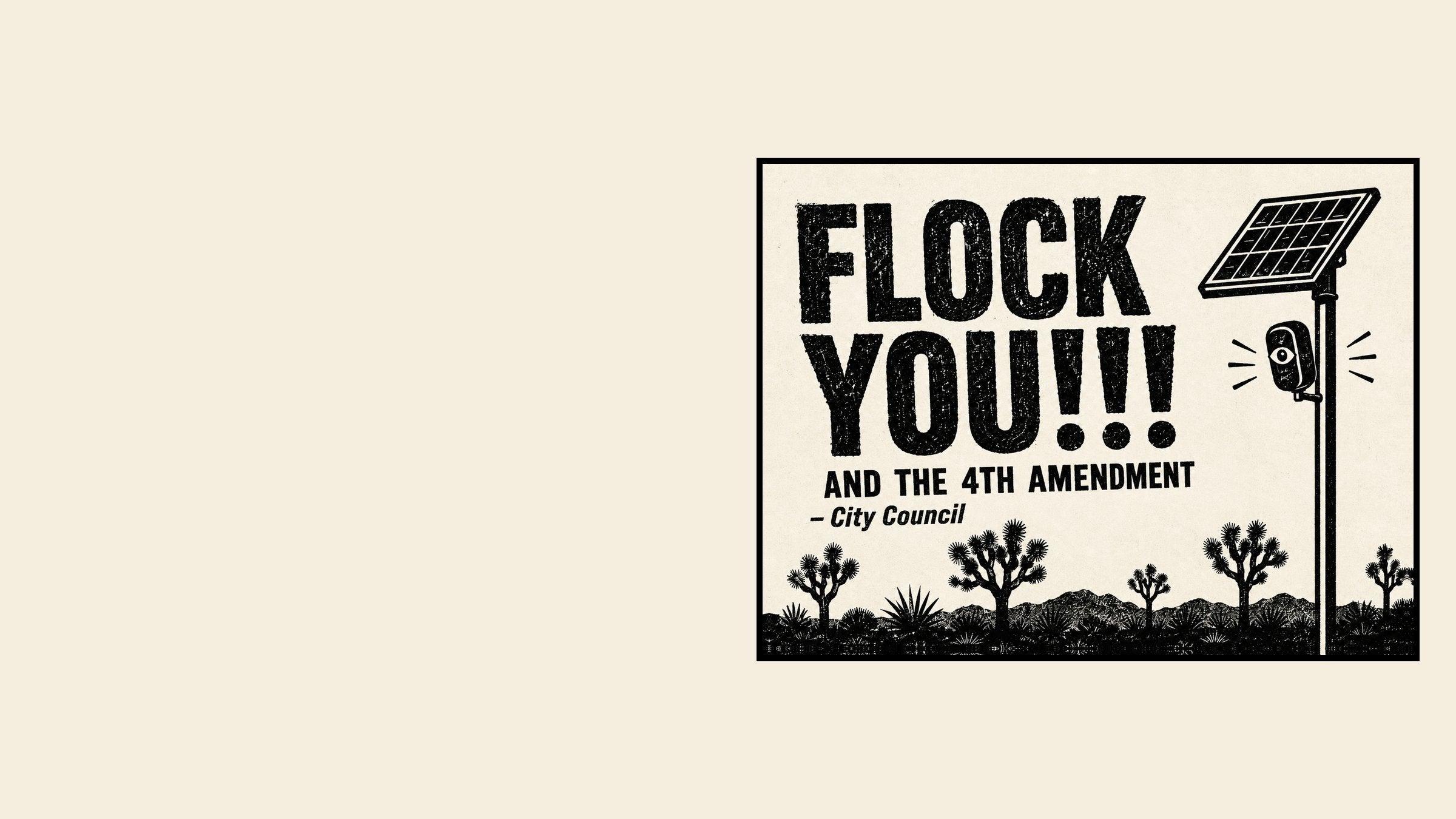 Framed FLOCK YOU and the 4th Amendment vintage Joshua Tree poster on cream paper